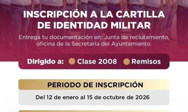 Del 12 de enero al 15 de octubre de 2026 se llevará a cabo el proceso de inscripción para la Cartilla de Identidad Militar en el municipio de Tuxpan.
