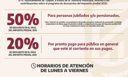 Ayuntamiento de Tuxpan invita a aprovechar el 50% de descuento en el pago del Impuesto Predial 2026